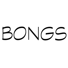 BONGS